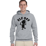 Elf Off Hoodie