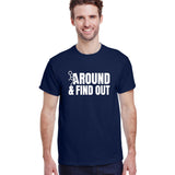Fuck Around and Find Out