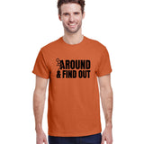 Fuck Around and Find Out