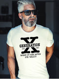Generation X Raised on Hose Water