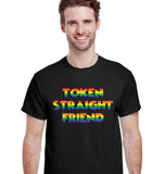 Token Straight Friend T-Shirt