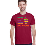 We're Not Going Anywhere T-Shirt