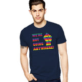 We're Not Going Anywhere T-Shirt