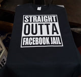 Straight Outta Facebook Jail