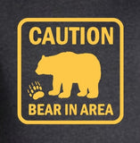 Caution Bears In The Area