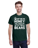 Dip Me in Honey and Throw Me to the Bears