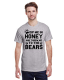 Dip Me in Honey and Throw Me to the Bears
