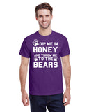 Dip Me in Honey and Throw Me to the Bears