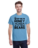 Dip Me in Honey and Throw Me to the Bears