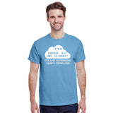 FYI There Is No Cloud T-Shirt