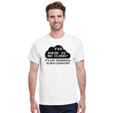 FYI There Is No Cloud T-Shirt