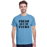 Fresh Out Of Fucks