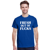 Fresh Out Of Fucks