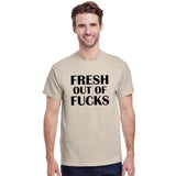 Fresh Out Of Fucks