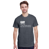 Gay - Like a Straight Person Only Way More Fabulous