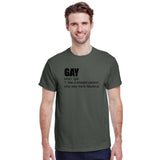 Gay - Like a Straight Person Only Way More Fabulous