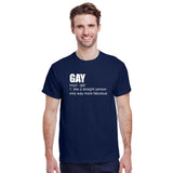 Gay - Like a Straight Person Only Way More Fabulous