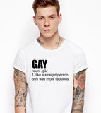 Gay - Like a Straight Person Only Way More Fabulous