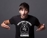 Guess What I Did For A Klondike