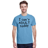 I Can't Adult Today