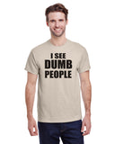 I See Dumb People