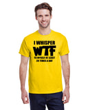 I Whisper WTF to Myself at Least 20 Times a Day