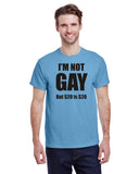 I'm Not Gay But $20 Is $20