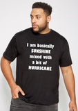 I Am Basically Sunshine Mixed With A Bit Of Hurricane