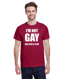 I'm Not Gay But $20 Is $20
