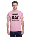 I'm Not Gay But $20 Is $20
