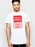 In Case of Emergency Delete My Browser History