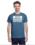 Keep The Immigrants Deport The Racists