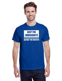 Keep The Immigrants Deport The Racists