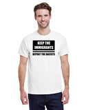 Keep The Immigrants Deport The Racists