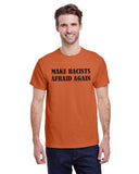 Make Racists Afraid Again
