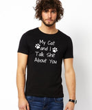 My Cat And I Talk Shit About You