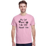 My Cat And I Talk Shit About You