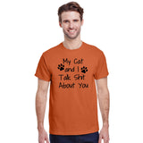 My Cat And I Talk Shit About You