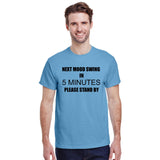 Next Mood Swing in 5 Minutes Please Stand By