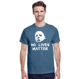 No Lives Matter