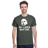 No Lives Matter
