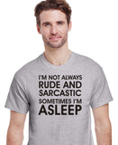 I'm Not Always Rude and Sarcastic
