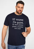 Of Course I'm Quiet No Sane Person Plans A Murder Out Loud