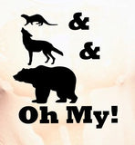 Otters & Wolves & Bears Oh My!