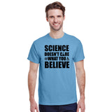 Science Doesn't Care What You Believe