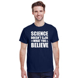Science Doesn't Care What You Believe