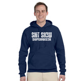 Shit Show Supervisor Hoodie