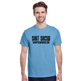 Shit Show Supervisor T-shirt