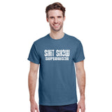 Shit Show Supervisor T-shirt