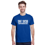 Shit Show Supervisor T-shirt